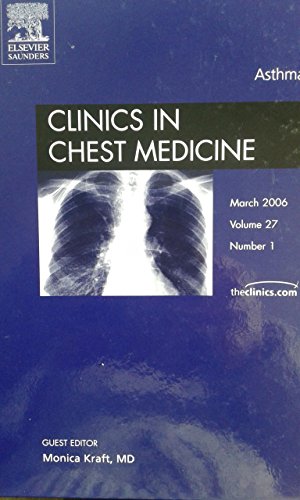 Stock image for Asthma: An Issue of Clinics in Chest Medicine: v. 27-1 (The Clinics: Surgery) for sale by AwesomeBooks