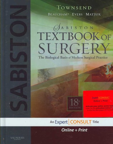 Sabiston Textbook of Surgery: Expert Consult: Online and Print (9781416036753) by Townsend JR MD, Courtney M.; Beauchamp MD, R. Daniel; Evers MD, B. Mark; Mattox MD, Kenneth L.