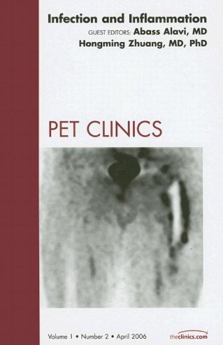 Stock image for Imaging of Infection and Inflammation, An Issue of PET Clinics (Volume 1-2) (The Clinics: Radiology, Volume 1-2) for sale by HPB-Red