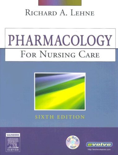 Pharmacology for Nursing Care - Text and Study Guide Package (9781416037446) by Lehne PhD, Richard A.