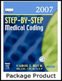 Medical Coding Online for Step-by-Step Medical Coding 2007 (User Guide, Access Code, and Textbook Package) (9781416037606) by Buck MS CPC CCS-P, Carol J.