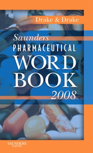 Stock image for Saunders Pharmaceutical Word Book 2008 for sale by HPB-Red