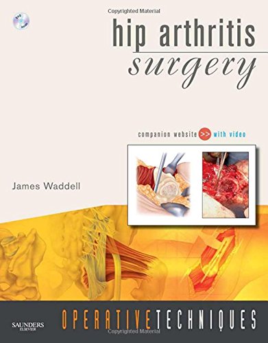 Imagen de archivo de Operative Techniques: Hip Arthritis Surgery : Book, Website and DVD a la venta por Better World Books