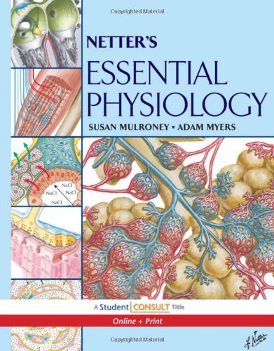 Stock image for Netter's Essential Physiology: With STUDENT CONSULT Online Access (Netter Basic Science) for sale by BooksRun