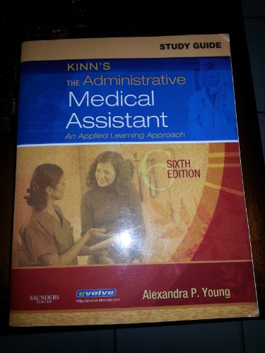 Beispielbild fr Study Guide for Kinn's the Administrative Medical Assistant : An Applied Learning Approach zum Verkauf von Better World Books