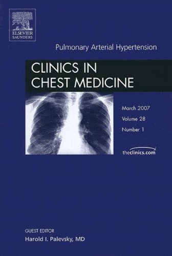 Imagen de archivo de Pulmonary Arterial Hypertension, An Issue of Clinics in Chest Medicine, 1e (The Clinics: Surgery) a la venta por Books From California