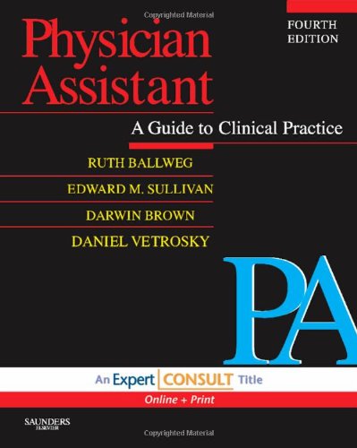 Beispielbild fr Physician Assistant: A Guide to Clinical Practice: Expert Consult - Online and Print zum Verkauf von SecondSale