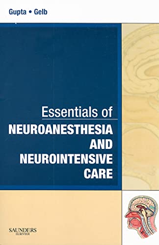 Stock image for Essentials of Neuroanesthesia and Neurointensive Care: A Volume in Essentials of Anesthesia and Critical Care for sale by Blue Vase Books