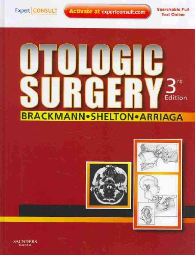 Otologic Surgery: with Video, Expert Consult - Online and Print, 3e (Waltham Centre for Pet Nutritio - Brackmann MD, Derald, Shelton MD, Clough