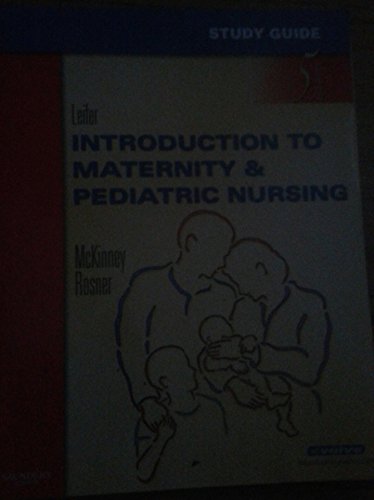 9781416046820: Introduction to Maternity & Pediatric Nursing