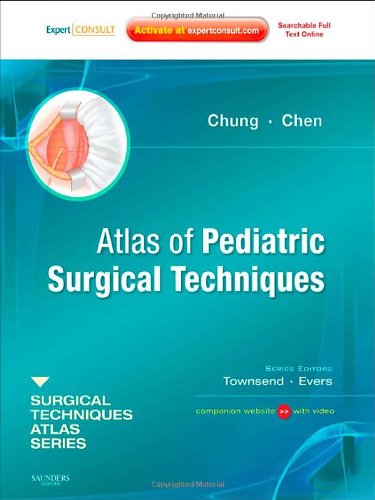 9781416046899: Atlas of Pediatric Surgical Techniques: (A Volume in the Surgical Techniques Atlas Series) (Expert Consult - Online and Print)