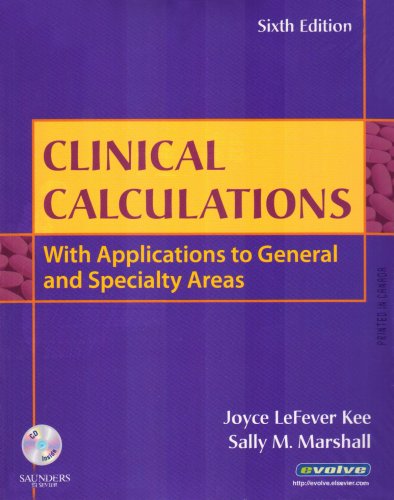 Beispielbild fr Clinical Calculations: With Applications to General and Specialty Areas, 6e zum Verkauf von SecondSale