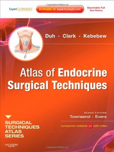 Imagen de archivo de ATLAS OF ENDOCRINE SURGICAL TECHNIQUES: A VOLUME IN THE SURGICAL TECHNIQUES ATLAS SERIES a la venta por Romtrade Corp.