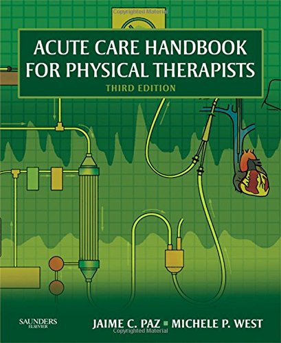 Stock image for Acute Care Handbook for Physical Therapists for sale by Better World Books