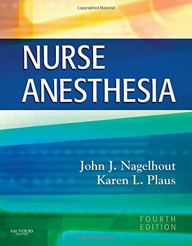 Stock image for Nurse Anesthesia (Nagelhout, Nurse Anesthesia) for sale by The Book Spot