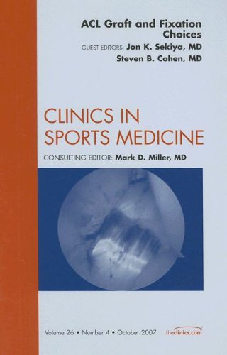 Imagen de archivo de ACL Graft & Fixation Choices, An Issue of Clinics in Sports Medicine (The Clinics: Orthopedics) a la venta por Bananafish Books