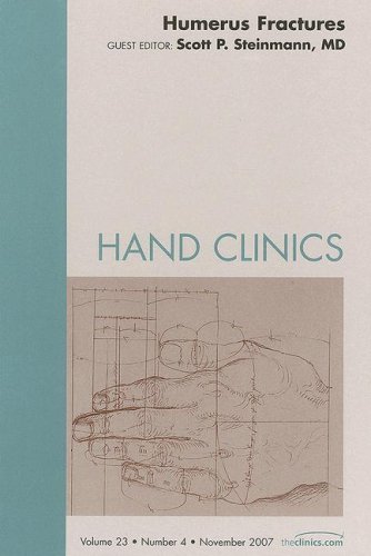 Beispielbild fr Hand Clinics, Volume 23, Numer 4: Humerus Fracures, zum Verkauf von CSG Onlinebuch GMBH