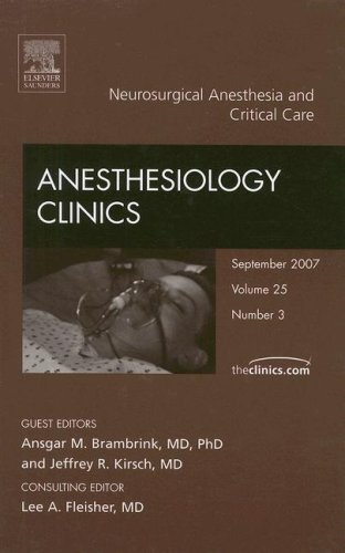 9781416051435: Neurosurgical Anesthesia, An Issue of Anesthesiology Clinics: v. 25-3 (The Clinics: Surgery)
