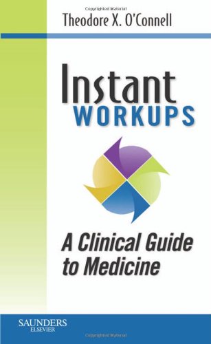 Imagen de archivo de Instant Work-ups: A Clinical Guide to Medicine a la venta por Goodwill of Colorado