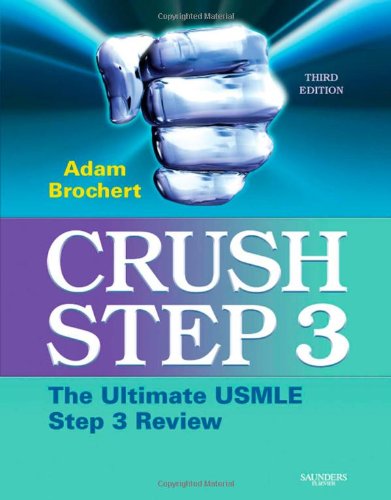 Stock image for Crush Step 3: The Ultimate USMLE Step 3 Review (Secrets) for sale by BookHolders