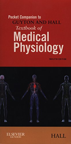 Stock image for Pocket Companion to Guyton and Hall Textbook of Medical Physiology (Guyton Physiology) for sale by HPB-Red