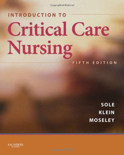 Beispielbild fr Introduction to Critical Care Nursing zum Verkauf von Better World Books