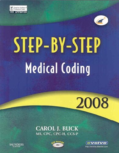 9781416057147: Step-By-Step Medical Coding 2008 Edition - Text, Saunders 2008 ICD-9-CM, Volumes 1, 2 & 3 Standard Edition, 2008 HCPCS Level II and CPT 2008 Standard