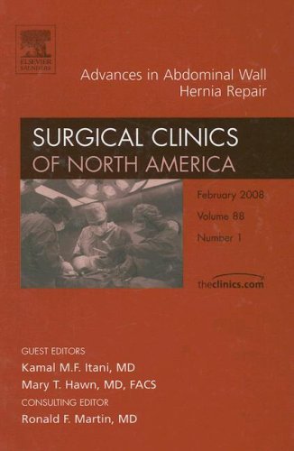 Stock image for Advances in Abdominal Wall Hernia Repair, an Issue of Surgical Clinics: Volume 88-1 for sale by ThriftBooks-Dallas