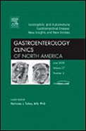 Stock image for Eosinophilic and Autoimmune Gastrointestinal Disease: New Insights and New Entities, An Issue of Gastroenterology Clinics (Volume 37-2) (The Clinics: Internal Medicine, Volume 37-2) for sale by HPB-Red