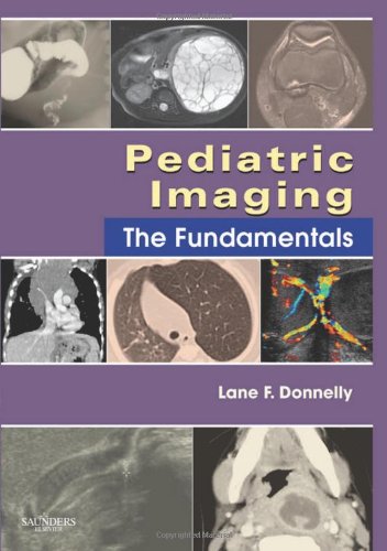 Stock image for Pediatric Imaging: The Fundamentals (Fundamentals of Radiology) for sale by HPB-Red