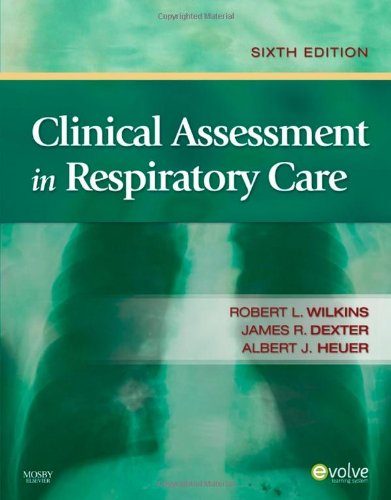 Beispielbild fr Clinical Assessment in Respiratory Care zum Verkauf von Wonder Book