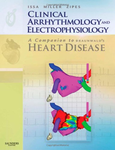 Stock image for Clinical Arrhythmology and Electrophysiology: A Companion to Braunwald's Heart Disease: Expert Consult - Online and Print for sale by Books Unplugged