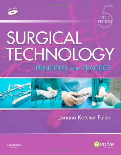 9781416060352: Surgical Technology: Principles and Practice