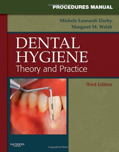 Beispielbild fr Procedures Manual to Accompany Dental Hygiene : Theory and Practice zum Verkauf von Better World Books