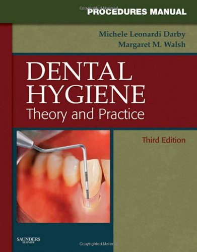 Stock image for Procedures Manual to Accompany Dental Hygiene: Theory and Practice for sale by Irish Booksellers