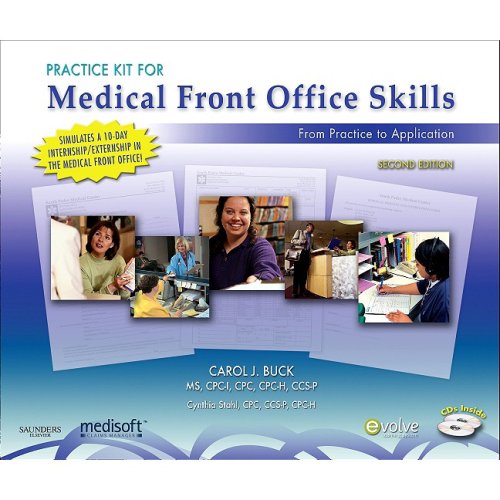 Practice Kit for Medical Front Office Skills with Medisoft Version 14 (9781416061632) by Buck MS CPC CCS-P, Carol J.