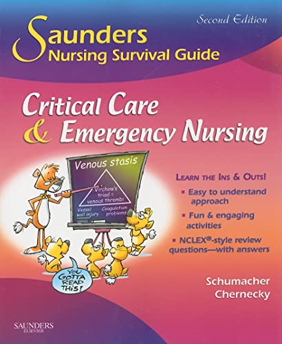 Stock image for Saunders Nursing Survival Guide: Critical Care & Emergency Nursing for sale by HPB-Red