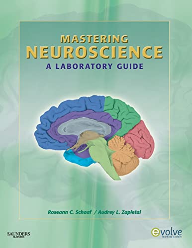 9781416062226: Mastering Neuroscience: A Laboratory Guide