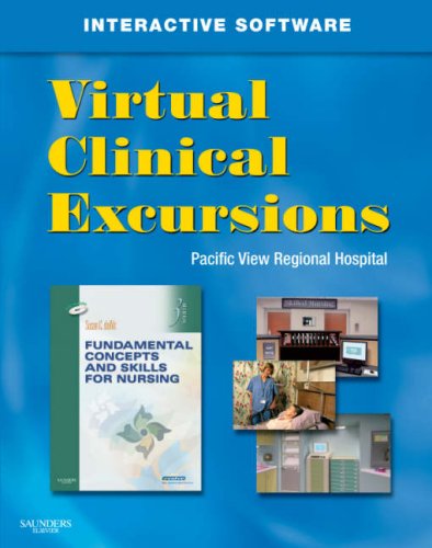 Stock image for Virtual Clinical Excursions: For Fundamental Concepts and Skills for Nursing, 3rd Edition for sale by SecondSale