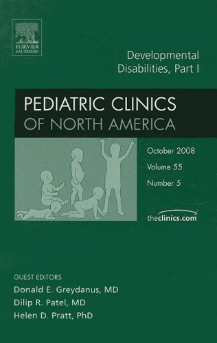Imagen de archivo de Developmental Disabilities, Part I, an Issue of Pediatric Clinics a la venta por Better World Books