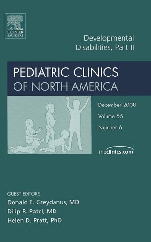 Stock image for Developmental Disabilities, Part II, An Issue of Pediatric Clinics, 1 for sale by Hawking Books