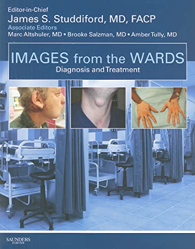 9781416063834: Images from the Wards: Diagnosis and Treatment