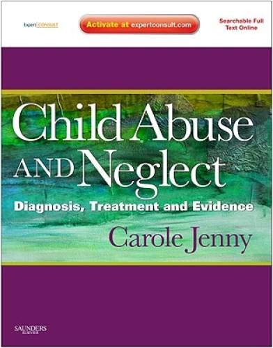 Beispielbild fr Child Abuse and Neglect: Diagnosis, Treatment and Evidence zum Verkauf von Anybook.com