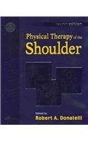 9781416065463: Physical Therapy of the Shoulder