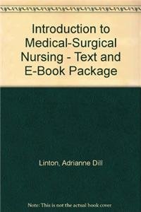 9781416067559: Introduction to Medical-Surgical Nursing - Text and E-Book Package