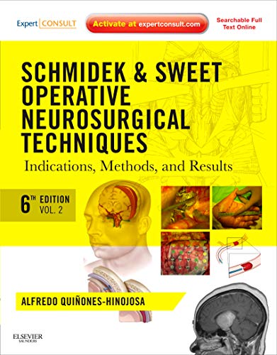 Stock image for Schmidek and Sweet: Operative Neurosurgical Techniques: Indications, Methods and Results: Expert Consult Online and Print (Schmidek, Schmidek and Sweet's Operative Neurological Techni) for sale by medimops