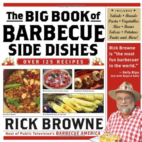 Beispielbild fr The Big Book of Barbecue Side Dishes zum Verkauf von Better World Books