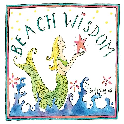 Stock image for Beach Wisdom: An Inspirational Gift Book for Beach Lovers for sale by BooksRun