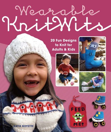 Stock image for Wearable KnitWits: 20 Fun Designs to Knit for Adults & Kids for sale by Your Online Bookstore