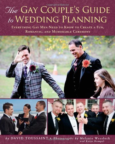 Beispielbild fr Gay Couple's Guide to Wedding Planning : Everything Gay Men Need to Know to Create a Fun, Romantic, and Memorable Ceremony zum Verkauf von Better World Books